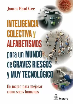 INTELIGENCIA COLECTIVA Y ALFABETISMO PARA NUESTRO