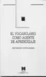 EL VOCABULARIO COMO AGENTE DE APRENDIZAJE