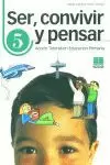 SER,CONVIVIR Y PENSAR 5