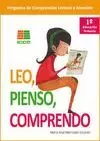 LEO, PIENSO, COMPRENDO, 1 EDUCACIÓN PRIMARIA. PROGRAMA DE COMPRENSIÓN LECTORA Y