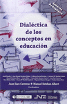 DIALECTICA DE LOS CONCEPTOS EN EDUCACION