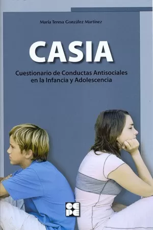 CUESTIONARIO DE CONDUCTAS ANTISOCIALES EN LA INFANCIA Y ADOLESCENCIA (CASIA)