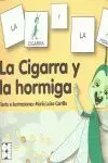 CIGARRA Y LA HORMIGA, LA