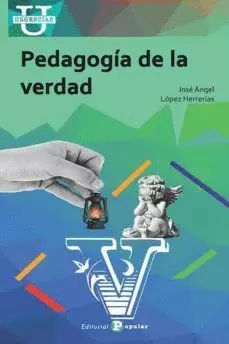 PEDAGOGÍA DE LA VERDAD