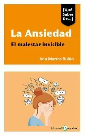 LA ANSIEDAD: EL MALESTAR VISIBLE