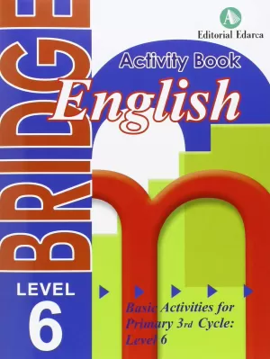 BRIDGE ENGLISH 6EP ACTIVITY BOOK BRIDGE ENGLISH 6EP ACTIVITY BOOK
