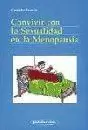 CONVIVIR CON LA SEXUALIDAD EN LA MENOPAUSIA