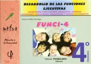 FUNCI 4 DESARROLLO FUNCIONES EJECUTIVAS 4ºEP