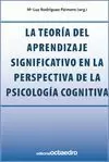 LA TEORÍA DEL APRENDIZAJE SIGNIFICATIVO EN LA PERSPECTIVA DE LA PSICOLOGÍA COGNI