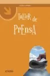 TALLER DE PRENSA