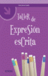 TALLER DE EXPRESION ESCRITA