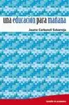 UNA EDUCACIÓN PARA MAÑANA