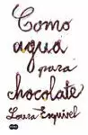 COMO AGUA PARA CHOCOLATE (EDICION 25 ANIVERSARIO)