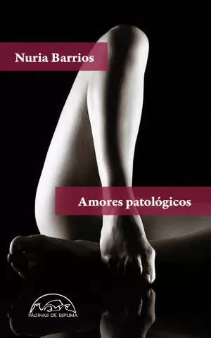 AMORES PATOLÓGICOS AMORES PATOLÓGICOS