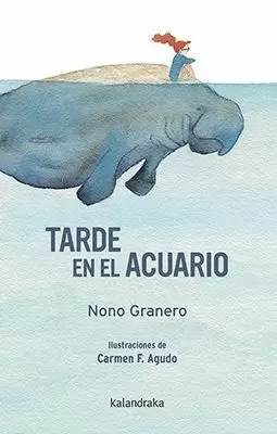 TARDE EN EL ACUARIO TARDE EN EL ACUARIO