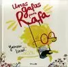 UNAS GAFAS PARA RAFA UNAS GAFAS PARA RAFA