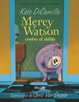 MERCY WATSON CONTRA EL DELITO