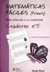 MATEMÁTICAS FÁCILES 5, EDUCACIÓN PRIMARIA