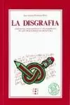 LA DISGRAFIA(CONCEPTO,DIAGNOSTICO Y TRAT.TRASTORNOS ESCRITUR