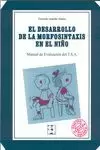 DESARROLLO DE LA MORFOSINTAXIS EN EL NIÑO.TSA