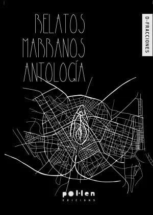 RELATOS MARRANOS - ANTOLOGIA