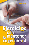 EJERCICIOS PARA MANTENER LA COGNICION /3