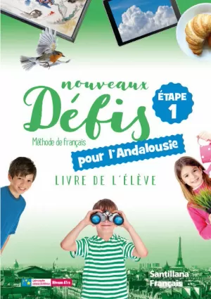 NOUVEAUX DEFIS ELEVE ETAPE 1 ANDALUCIA NOUVEAUX DEFIS ELEVE ETAPE 1 ANDALUCIA