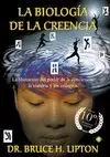 BIOLOGIA DE LA CREENCIA, LA (ED.10º ANIVERSARIO)