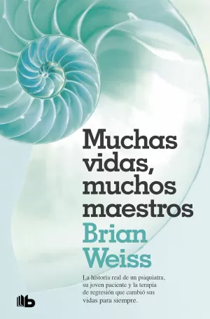 MUCHAS VIDAS, MUCHOS MAESTROS MUCHAS VIDAS, MUCHOS MAESTROS