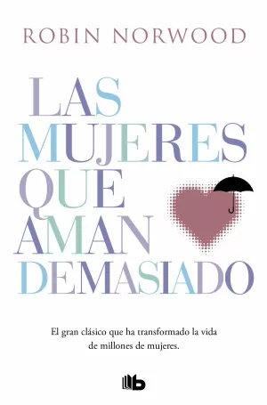 MUJERES QUE AMAN DEMASIADO