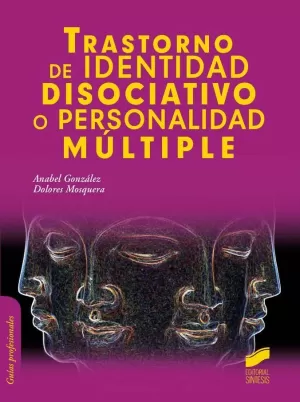 TRASTORNO DE IDENTIDAD DISOCIATIVO O PERSONALIDAD MÚLTIPLE