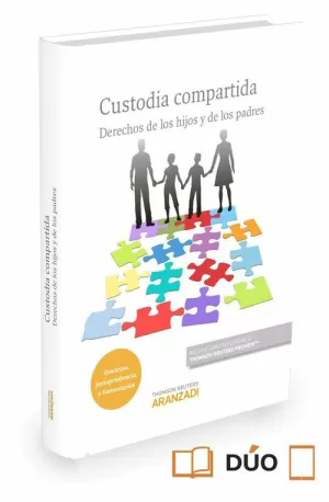 CUSTODIA COMPARTIDA. DERECHOS DE LOS HIJOS Y DE LOS PADRES (PAPEL + E-BOOK)