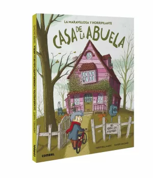 LA MARAVILLOSA Y HORRIPILANTE CASA DE LA ABUELA