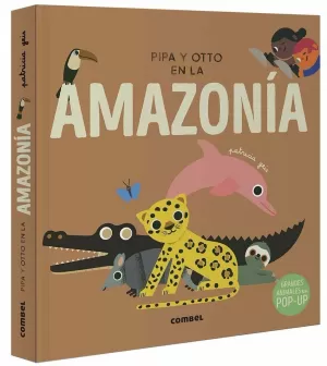 PIPA Y OTTO EN LA AMAZONÍA