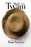 LAS AVENTURAS DE TOM SAWYER LAS AVENTURAS DE TOM SAWYER
