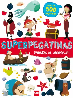 SUPERPEGATINAS¡PIRATAS AL ABORDAJE!