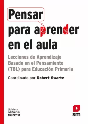 BIE.PENSAR PARA APRENDER EN EL AULA