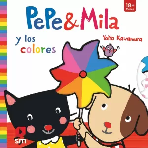 PEPE & MILA Y LOS COLORES PEPE & MILA Y LOS COLORES