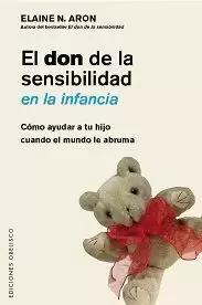 DON DE LA SENSIBILIDAD EN LA INFANCIA, EL