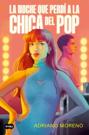 NOCHE QUE PERDI A LA CHICA DEL POP, LA NOCHE QUE PERDI A LA CHICA DEL POP, LA