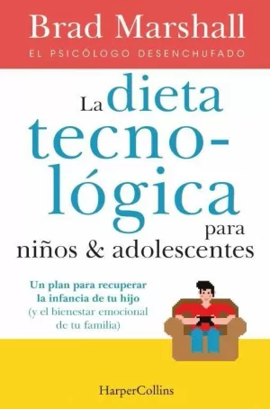 LA DIETA TECNOLÓGICA NIÑOS ADOLESCENTES