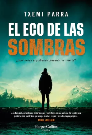 EL ECO DE LAS SOMBRAS EL ECO DE LAS SOMBRAS