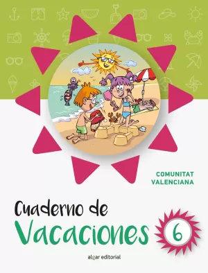 CUADERNO DE VACACIONES 6 CUADERNO DE VACACIONES 6