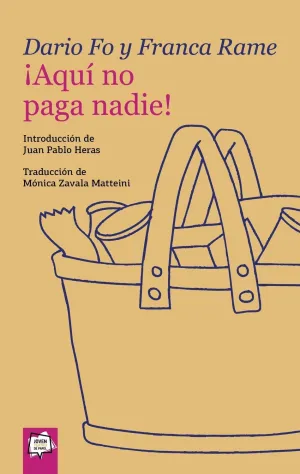 ¡AQUÍ NO PAGA NADIE! ¡AQUÍ NO PAGA NADIE!