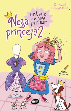 NESSA PRINCESA 2: UN BAILE DE GALA PECULIAR NESSA PRINCESA 2: UN BAILE DE GALA PECULIAR