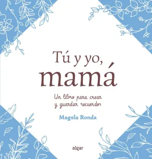 TU Y YO ,MAMA
