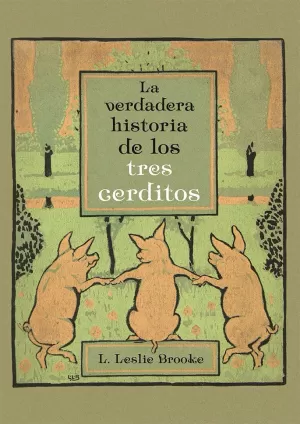 VERDADERA HISTORIA DE LOS TRES CERDITOS, LA VERDADERA HISTORIA DE LOS TRES CERDITOS, LA