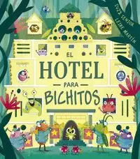 HOTEL PARA BICHITOS, EL HOTEL PARA BICHITOS, EL