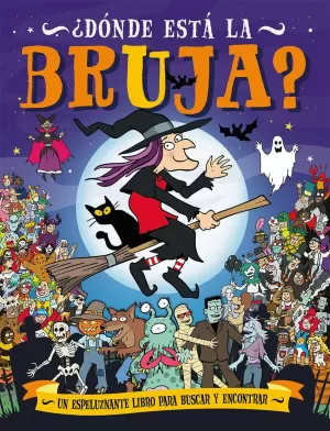 DÓNDE ESTÁ LA BRUJA? DÓNDE ESTÁ LA BRUJA?
