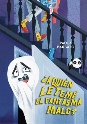 A QUIÉN LE TEME EL FANTASMA MALO? A QUIÉN LE TEME EL FANTASMA MALO?